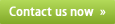 Contact us now!